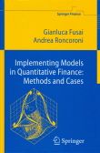 Implementing Models in Quantitative Finance: Methods and Cases