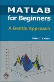 MATLAB for Beginners: A Gentle Approach