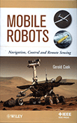 Mobile Robots: Navigation, Control and Remote Sensing