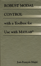 Robust Modal Control: with a Toolbox for Use with MATLAB