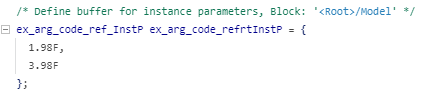 Snippet from the generated code showing the definition of the parameter arguments buffer with the initial values 1.98 and 3.98.