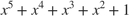 $x^5+x^4+x^3+x^2+1$