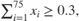$\sum_{i=1}^{75} x_i \ge 0.3, \qquad$
