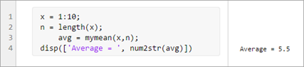 Live script with the output of mymean to the right of the disp statement used to display it