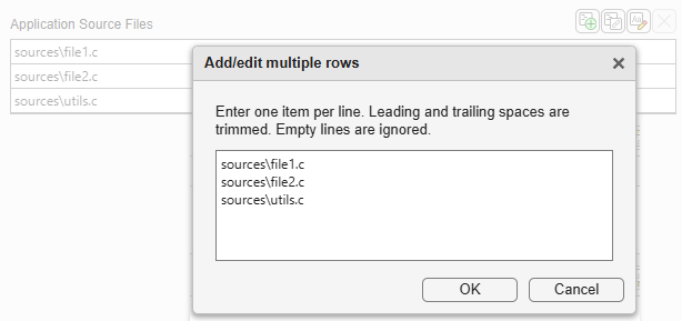 Add/edit multiple rows dialog box, available for some options in the project configuration.