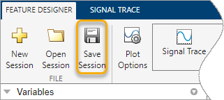 The Save Session icon is the third icon from the left in the Feature Designer tab.